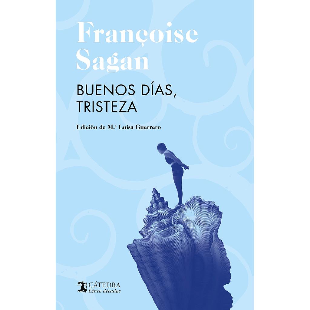 Buenos días, tristeza