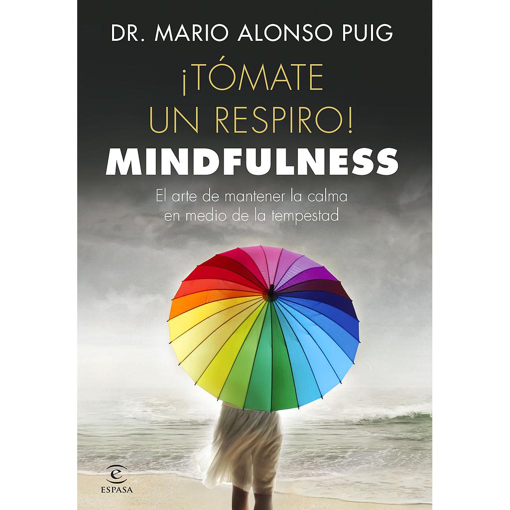¡Tómate un respiro! Mindfulness