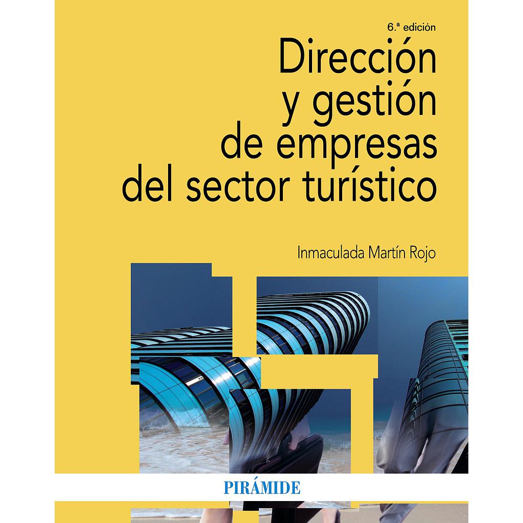 Dirección y gestión de empresas del sector turístico