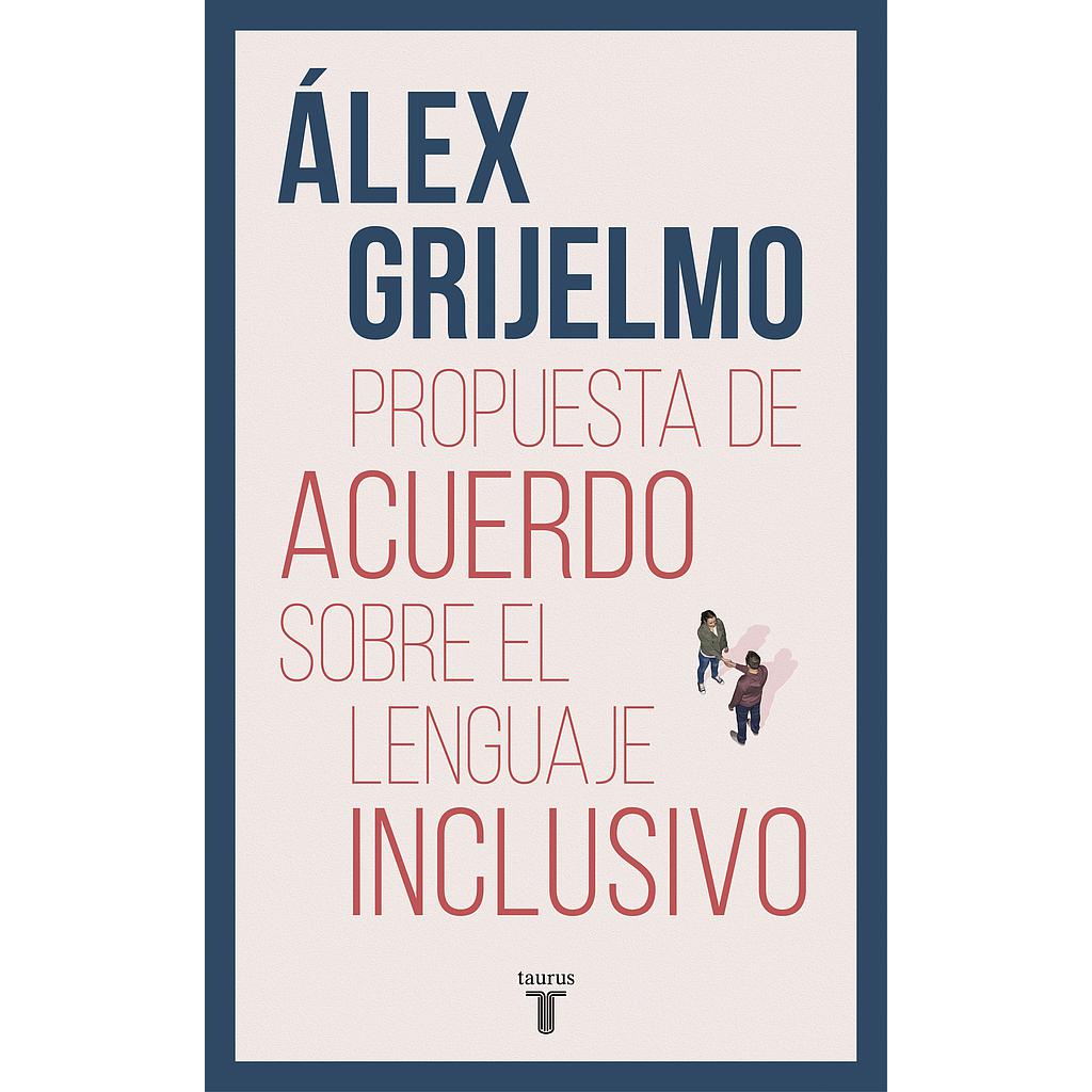 Propuesta de acuerdo sobre el lenguaje inclusivo