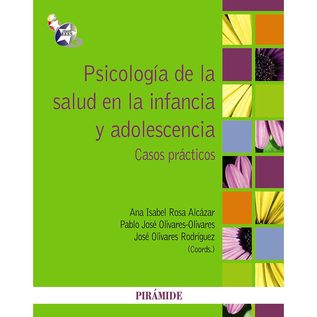 Psicología de la salud en la infancia y adolescencia