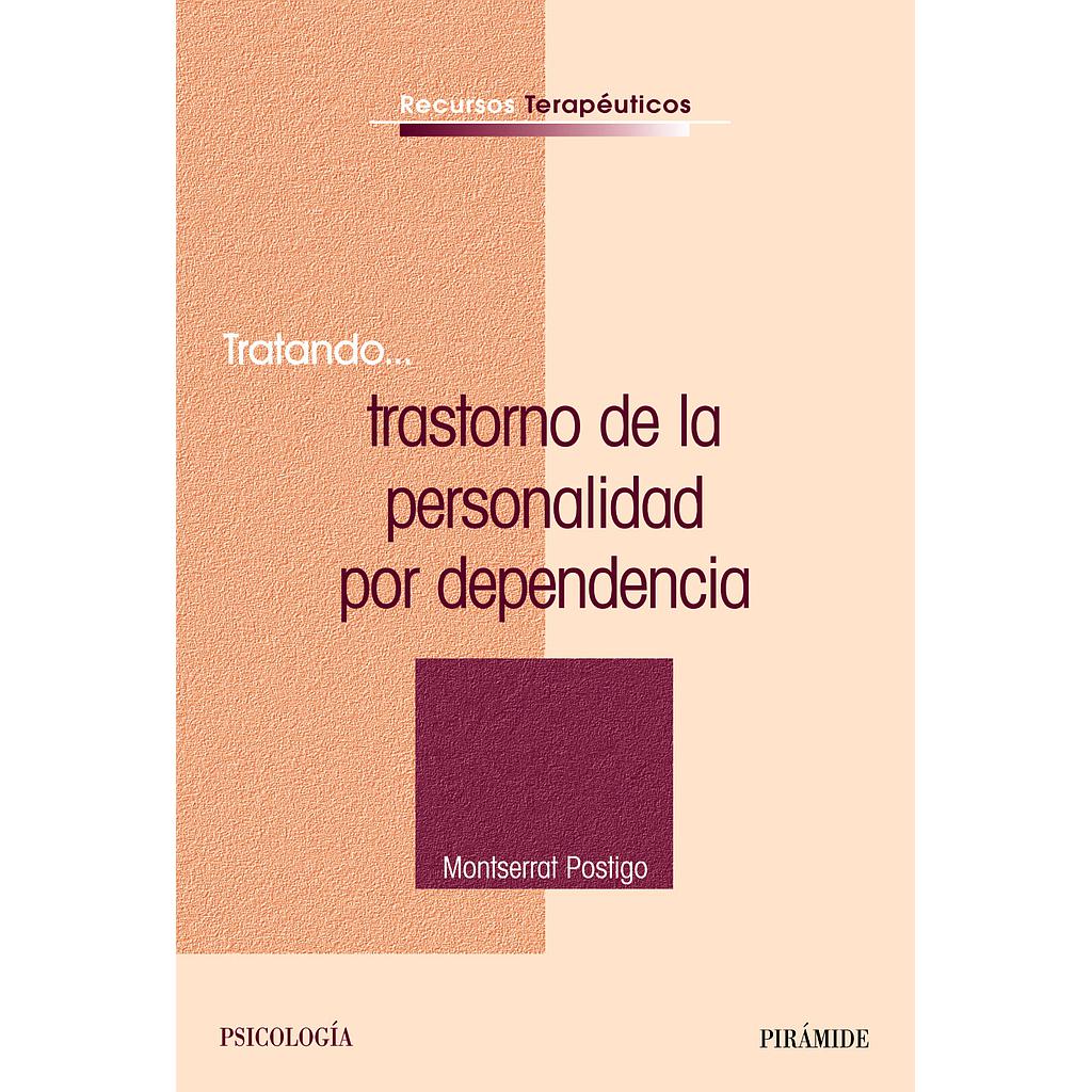 Tratando...trastorno de la personalidad por dependencia