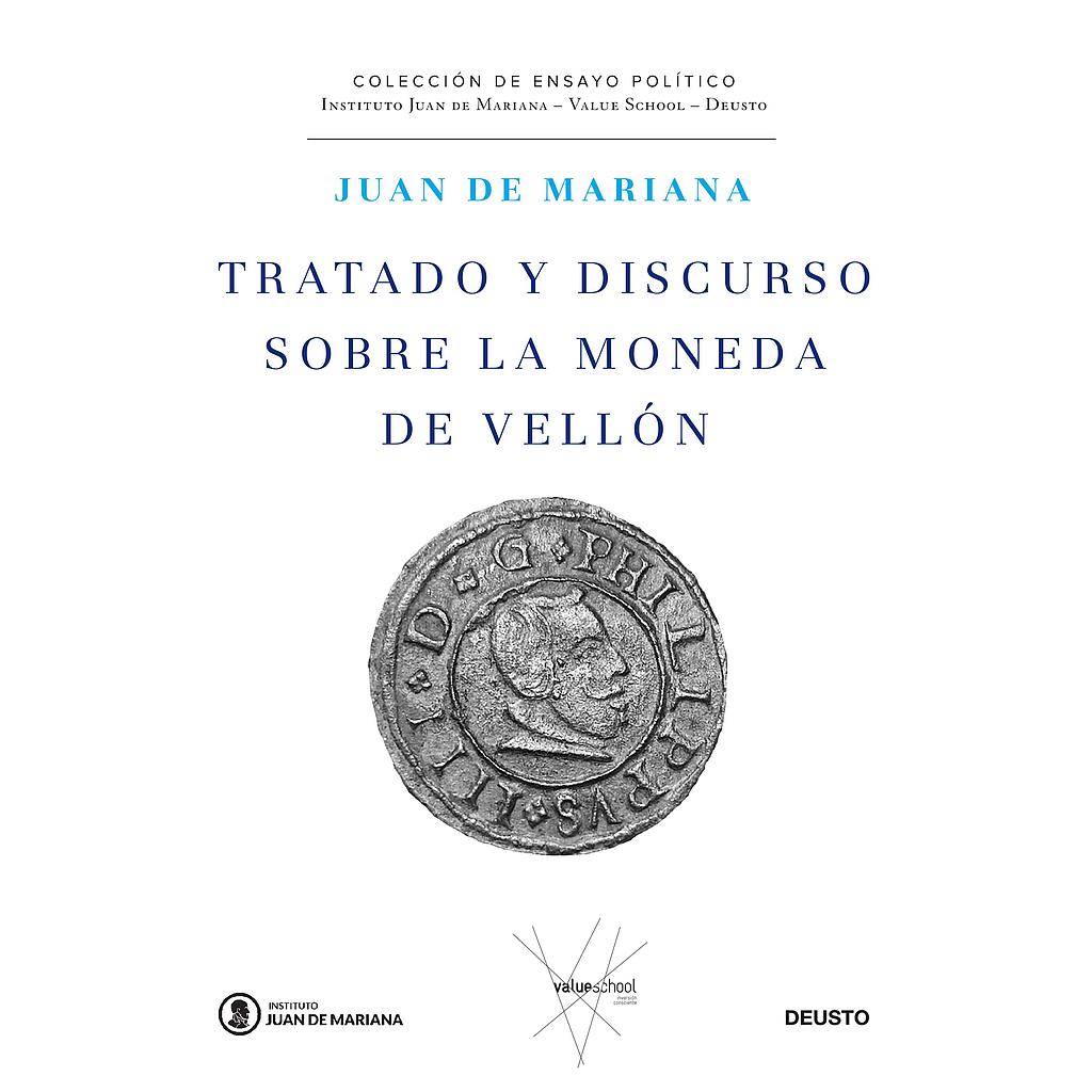 Tratado y discurso sobre la moneda de vellón