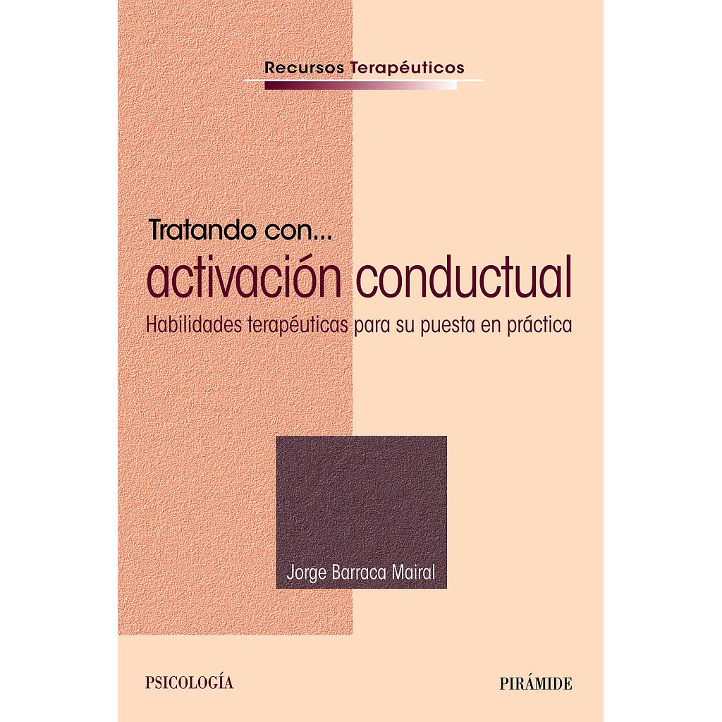 Tratando con... activación conductual