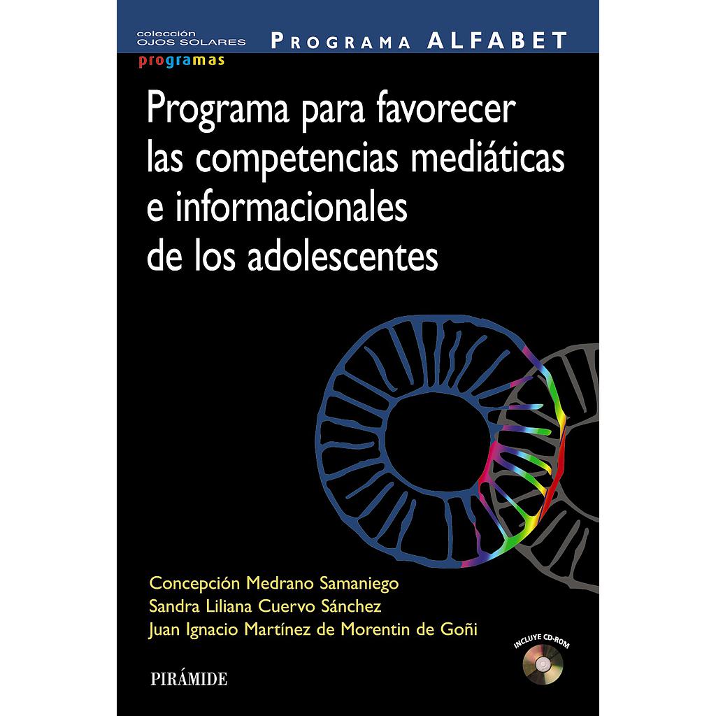 Programa ALFABET. Programa para favorecer las competencias mediáticas e informacionales de los adolescentes