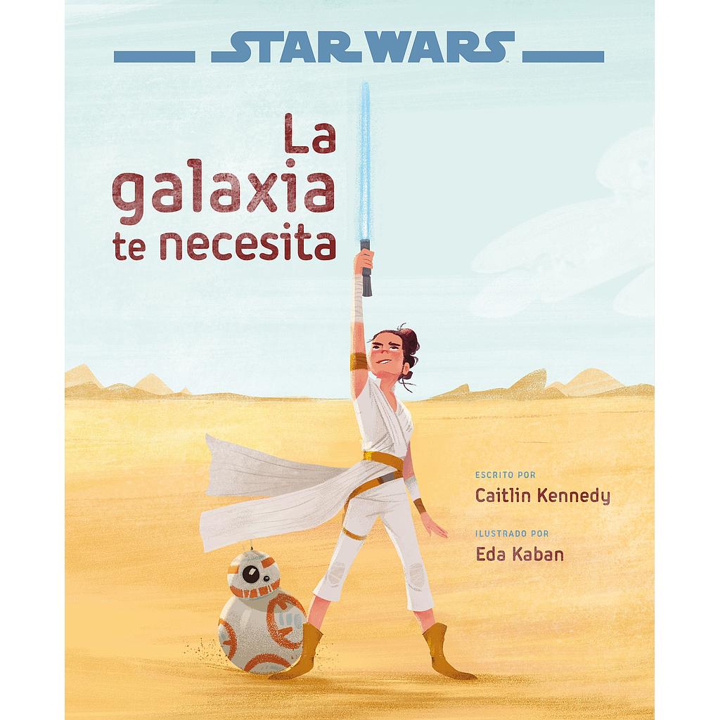 Star Wars: El ascenso de Skywalker. La galaxia te necesita