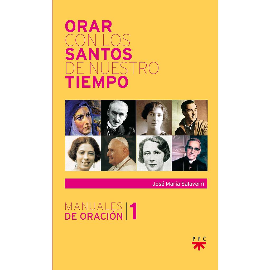 Orar con los Santos de nuestro tiempo