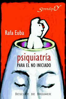 Psiquiatría para el no iniciado