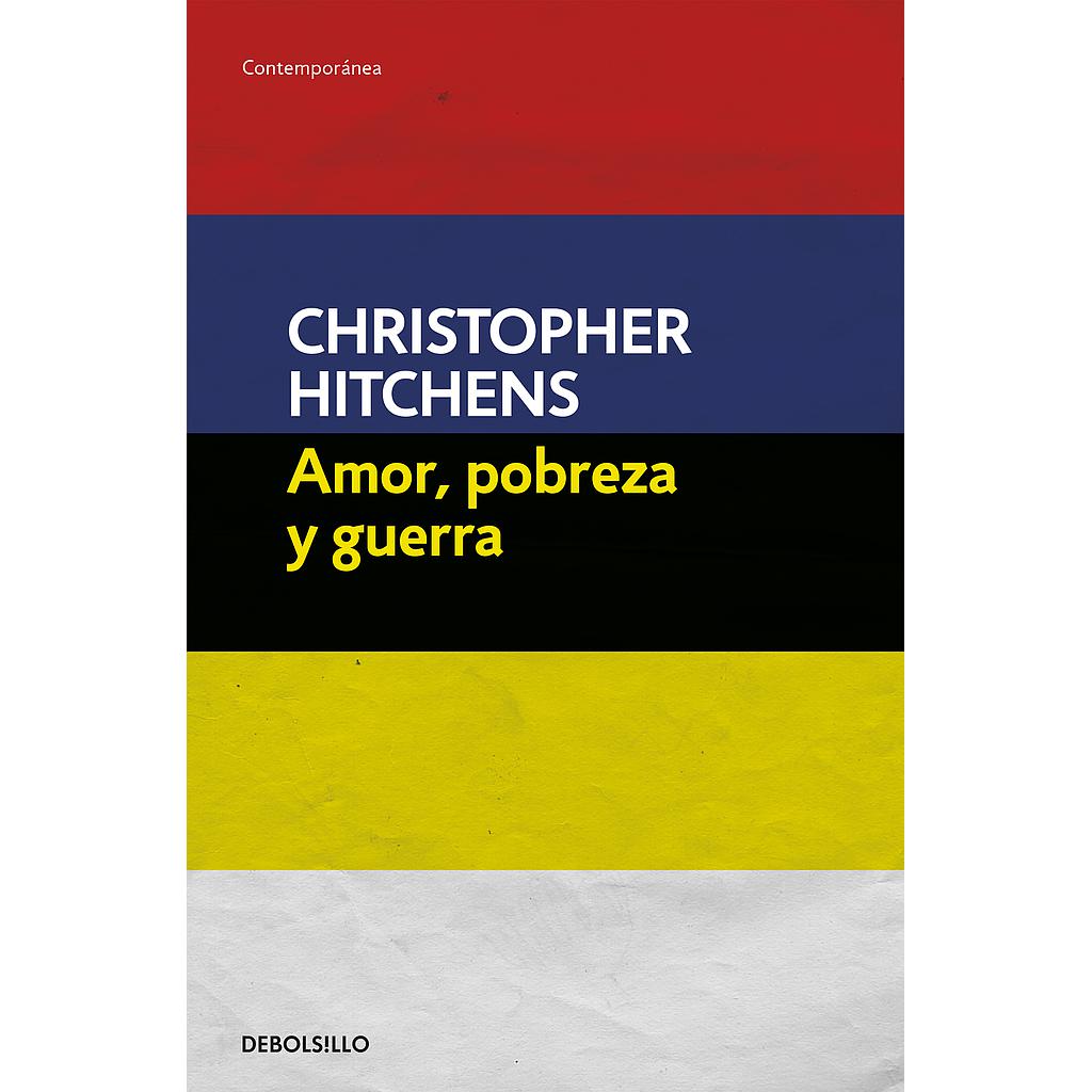 Amor, pobreza y guerra