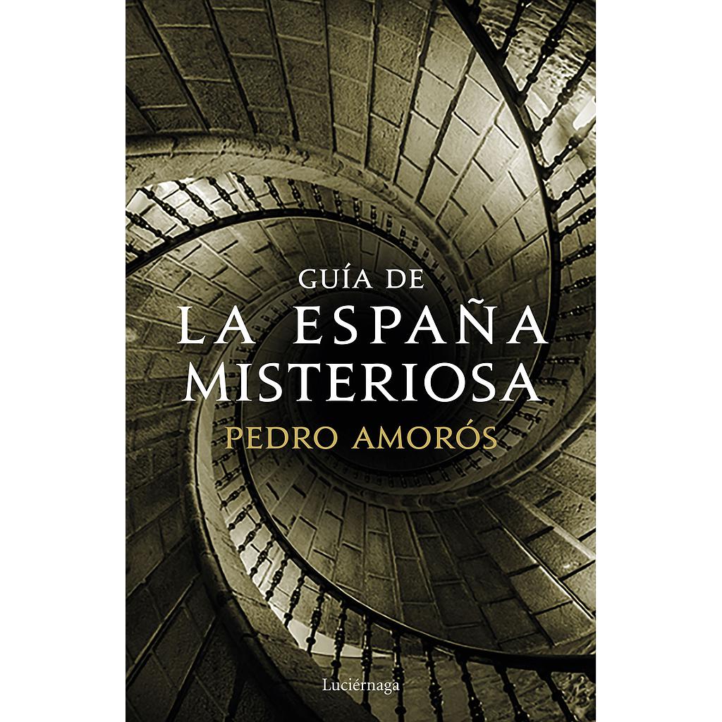 Guía de la España misteriosa