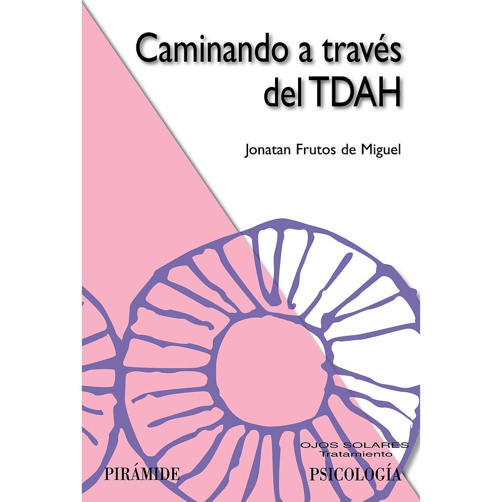 Caminando a través del TDAH