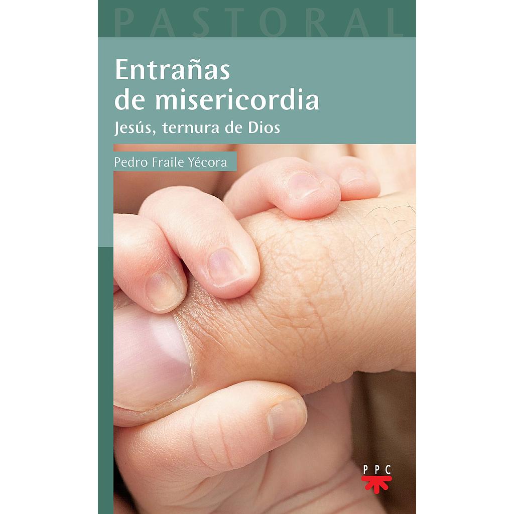Entrañas de misericordia