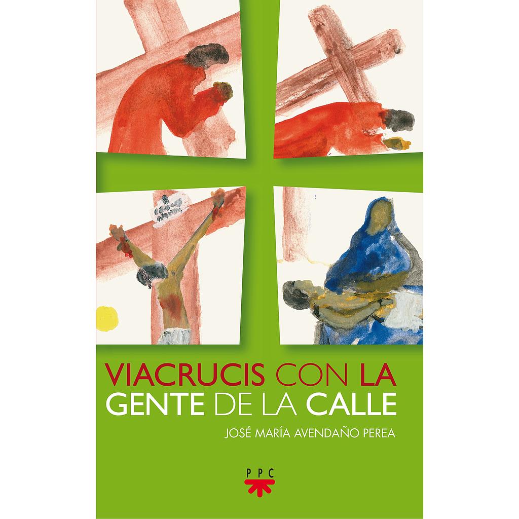 Viacrucis con la gente de la calle