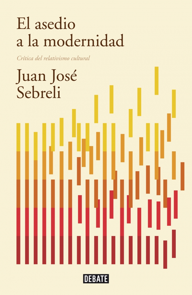 El asedio a la modernidad (edición actualizada)