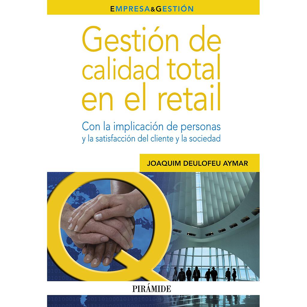 Gestión de calidad total en el retail