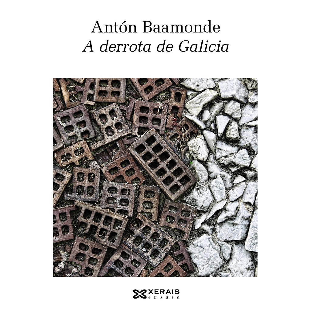 A derrota de Galicia