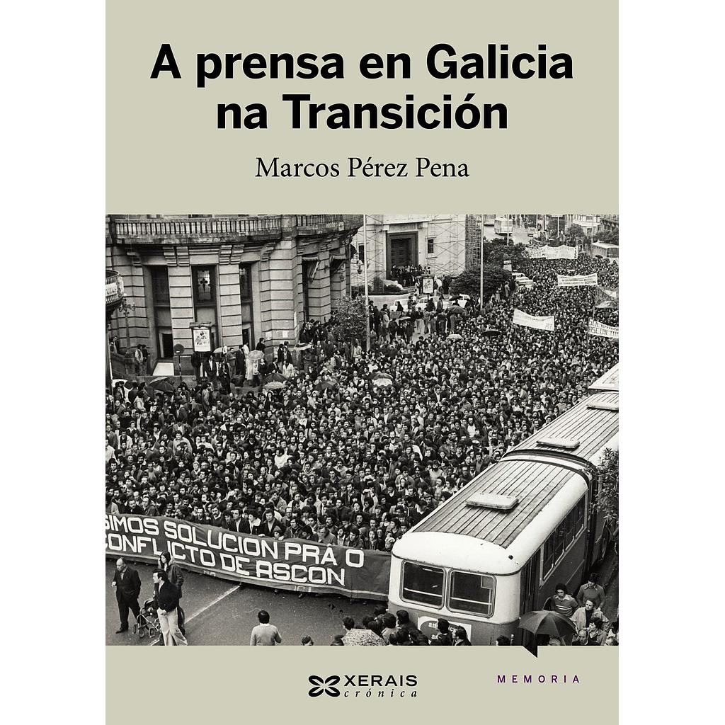 A prensa en Galicia na Transición