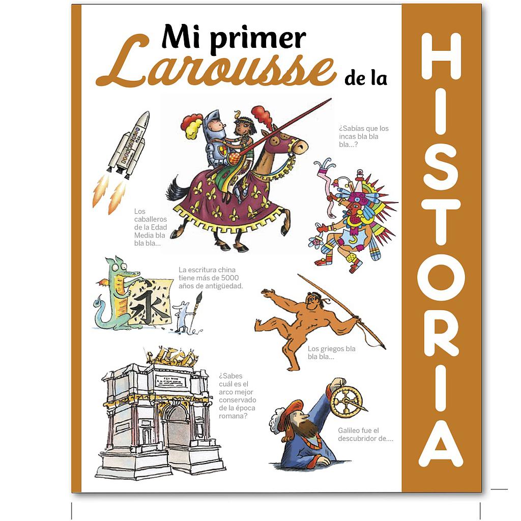 Mi primer Larousse de Historia