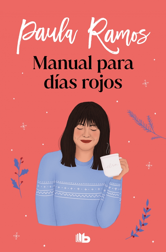 Manual para días rojos (Trilogía Ellas 1)