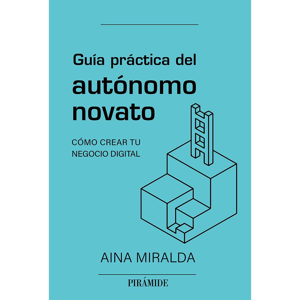 Guía práctica del autónomo novato
