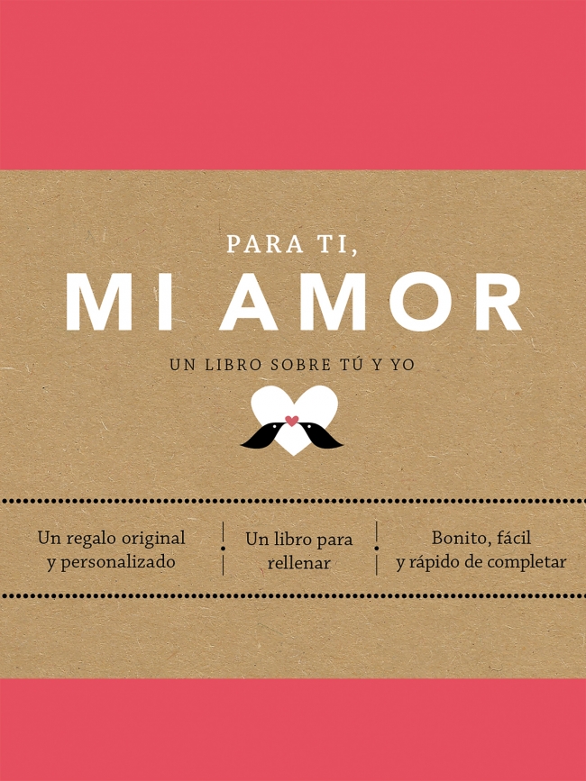 Para ti, mi amor (edición oficial)