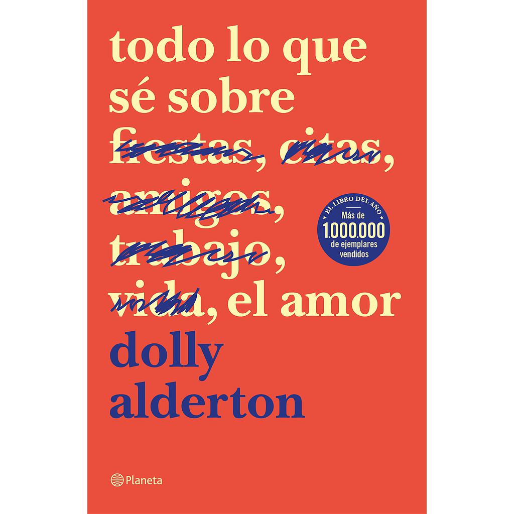 Todo lo que sé sobre el amor