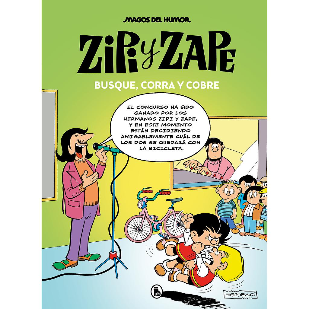 Zipi y Zape. Busque, corra y cobre (Magos del Humor 218)