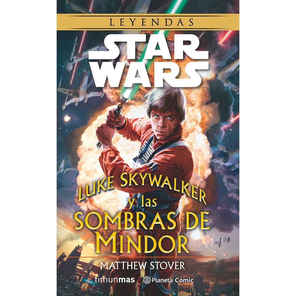 Star Wars Luke Skywalker y las sombras de Mindor (novela)
