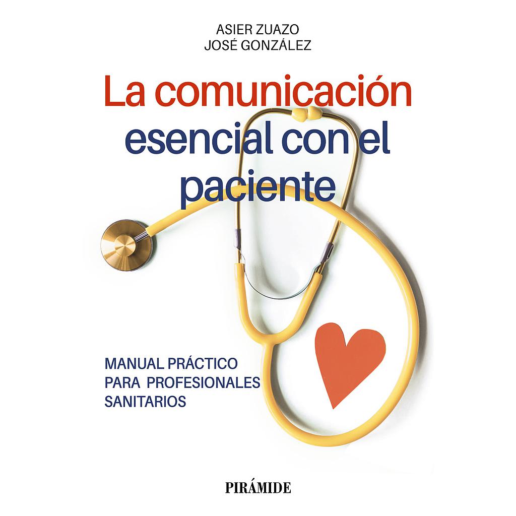 La comunicación esencial con el paciente