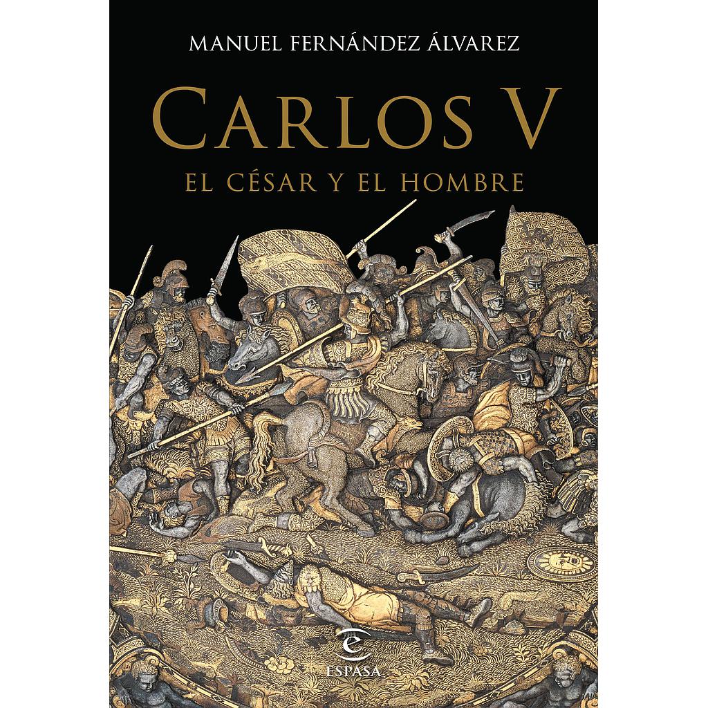 Carlos V, el césar y el hombre