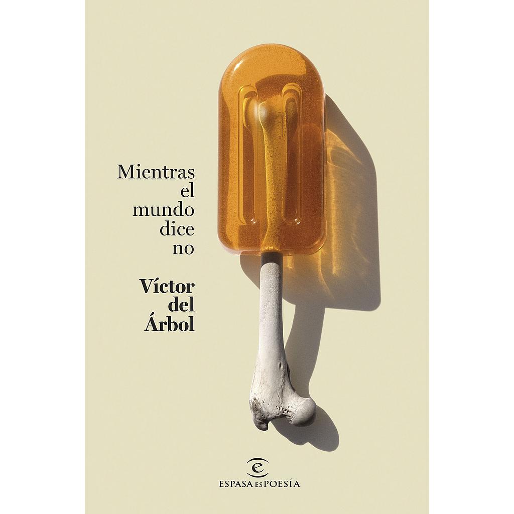 Mientras el mundo dice no