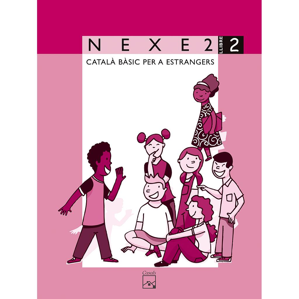 NEXE 2. Llibre 2. Català bàsic per a estrangers
