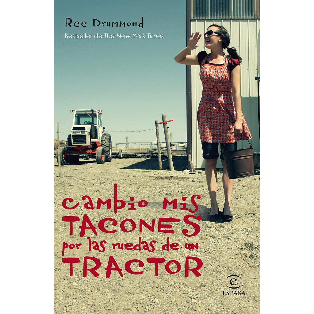 Cambio mis tacones por las ruedas de un tractor