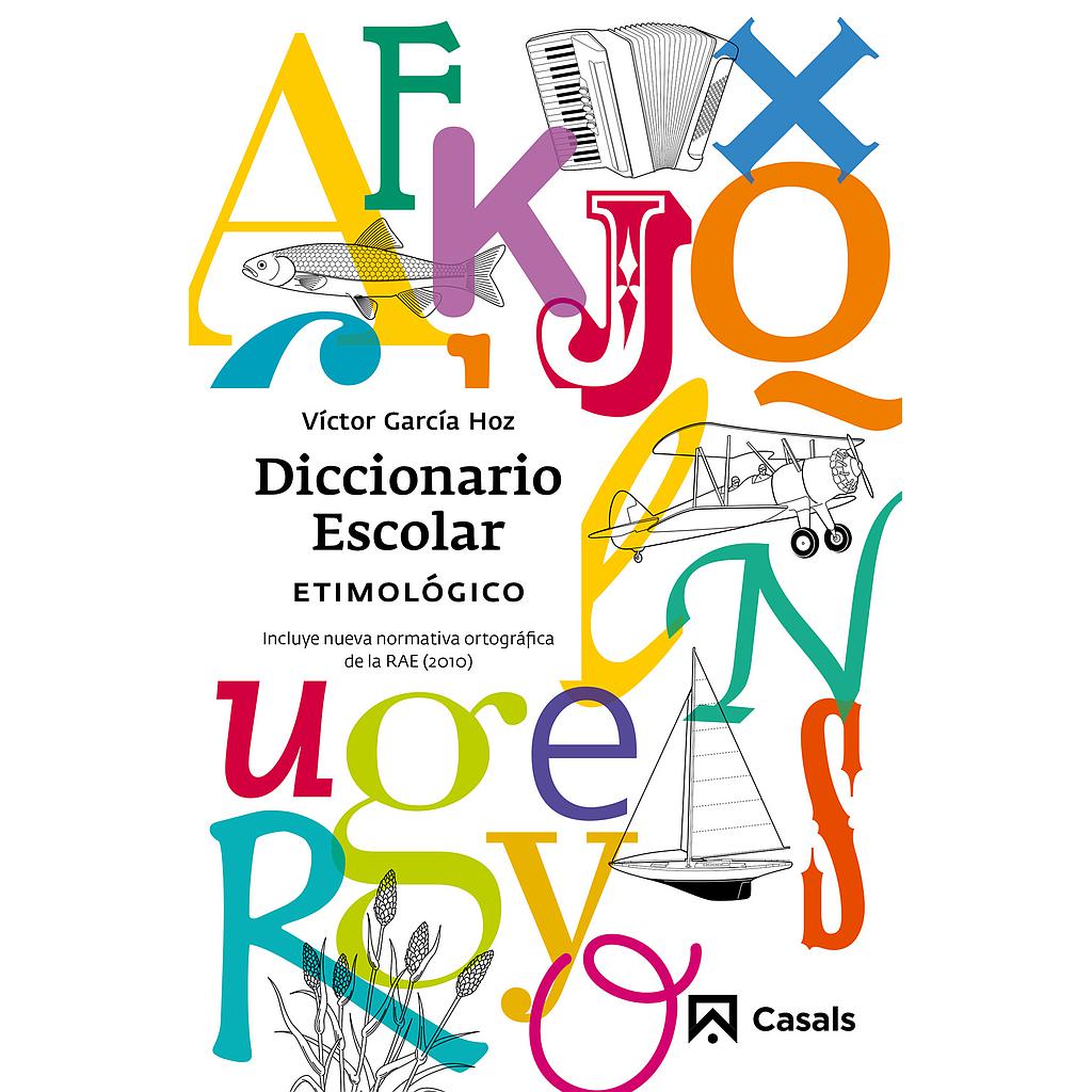 Diccionario Escolar Etimológico (2012)