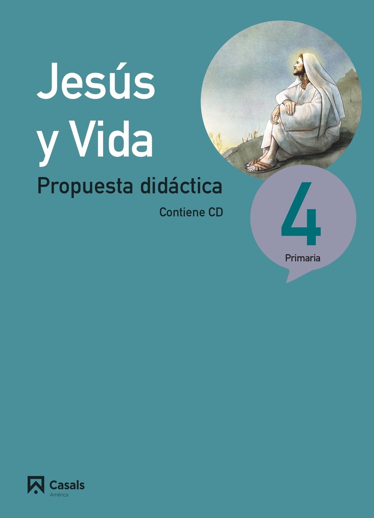 Propuesta didáctica Jesús y Vida 4