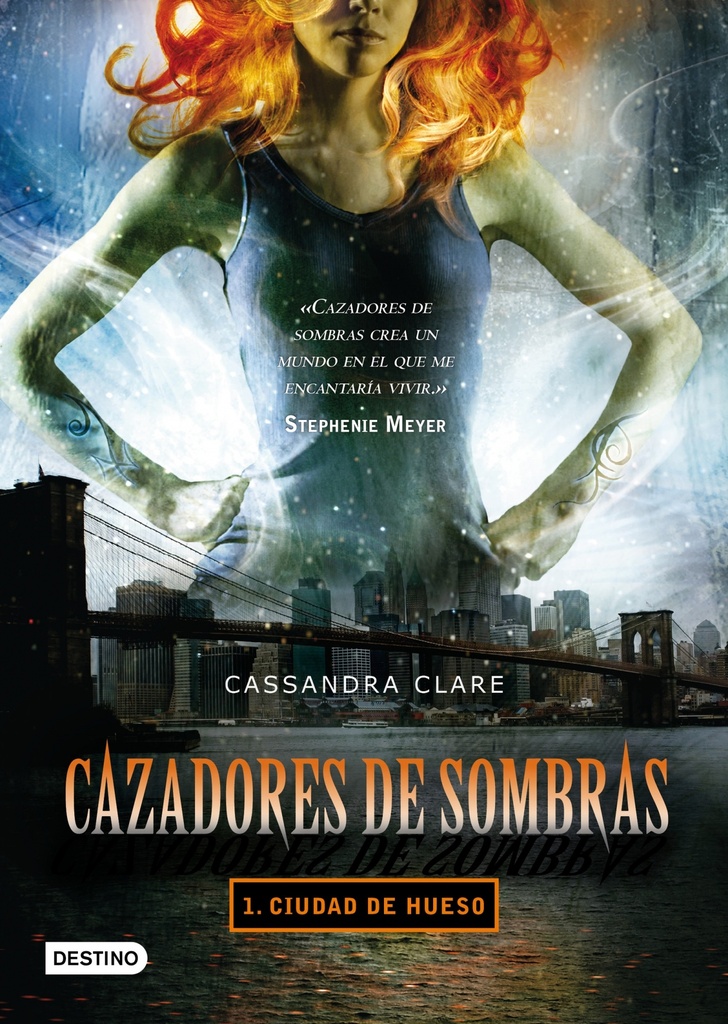 Ciudad de hueso. Cazadores de sombras 1