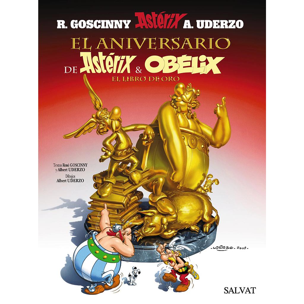 El aniversario de Astérix y Obélix. El libro de oro