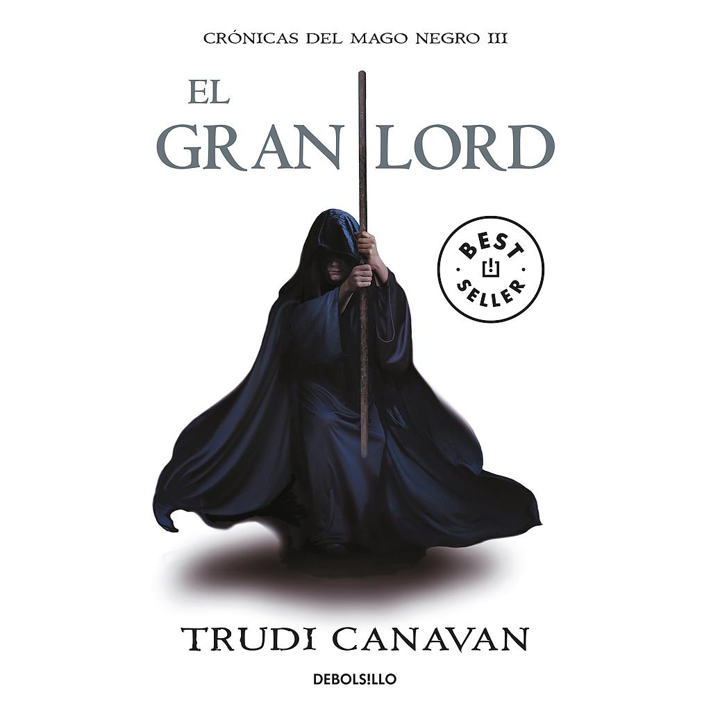 El gran lord (Crónicas del Mago Negro 3)