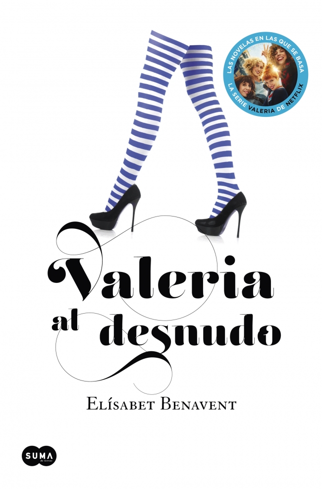 Valeria al desnudo (Saga Valeria 4)