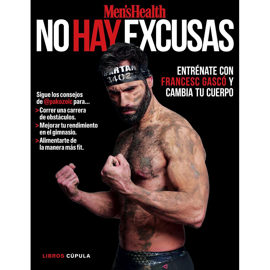 No hay excusas