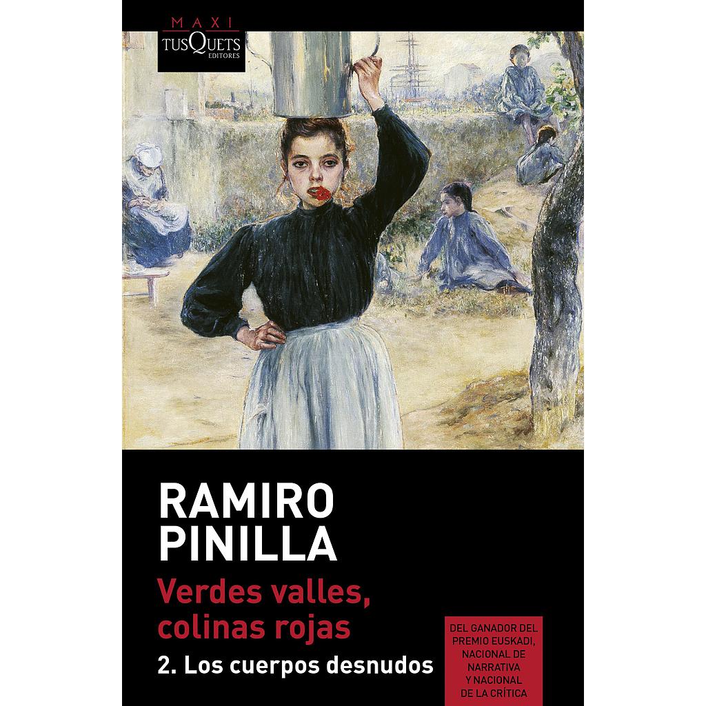 Verdes valles, colinas rojas 2. Los cuerpos desnudos