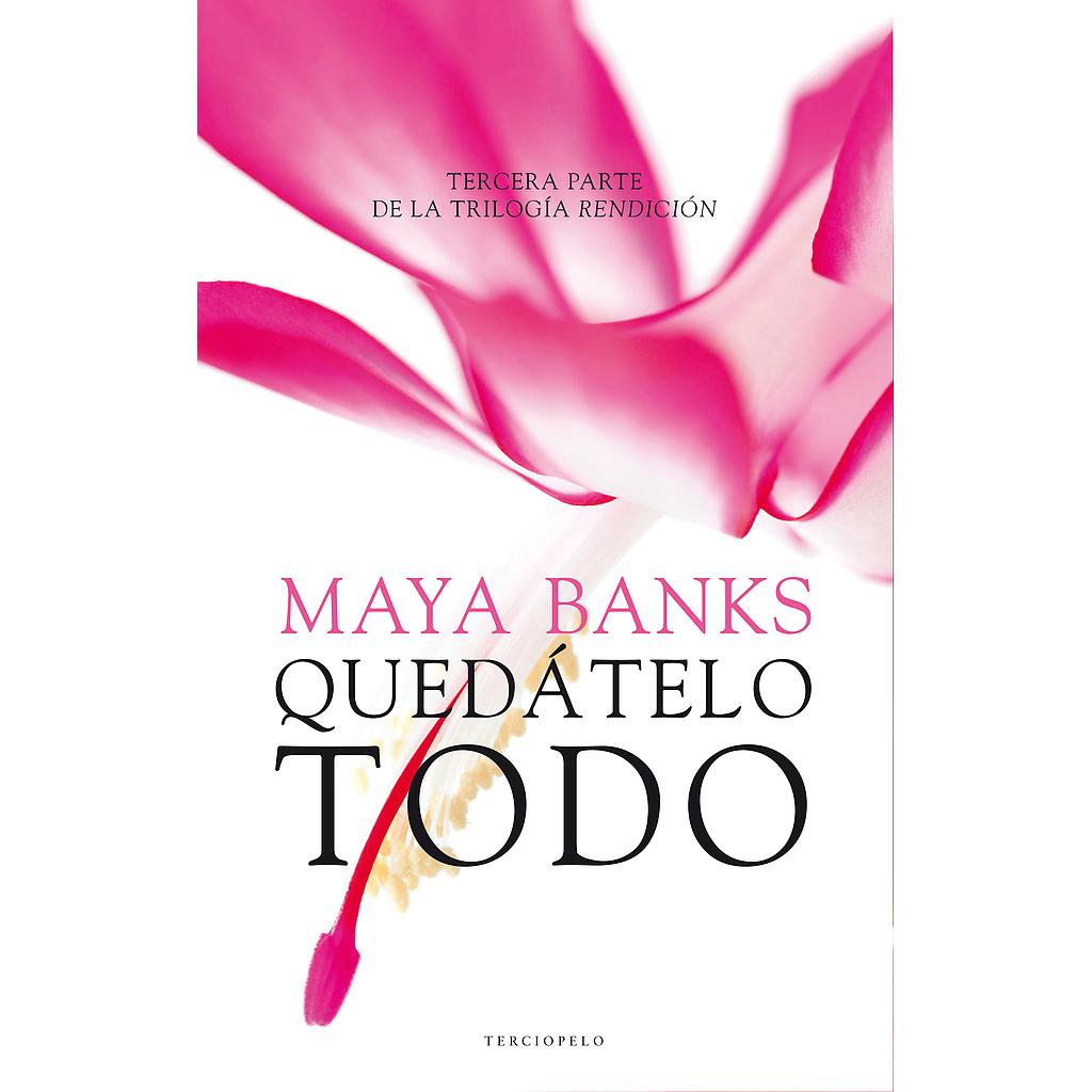Quédatelo todo (Rendición 3)
