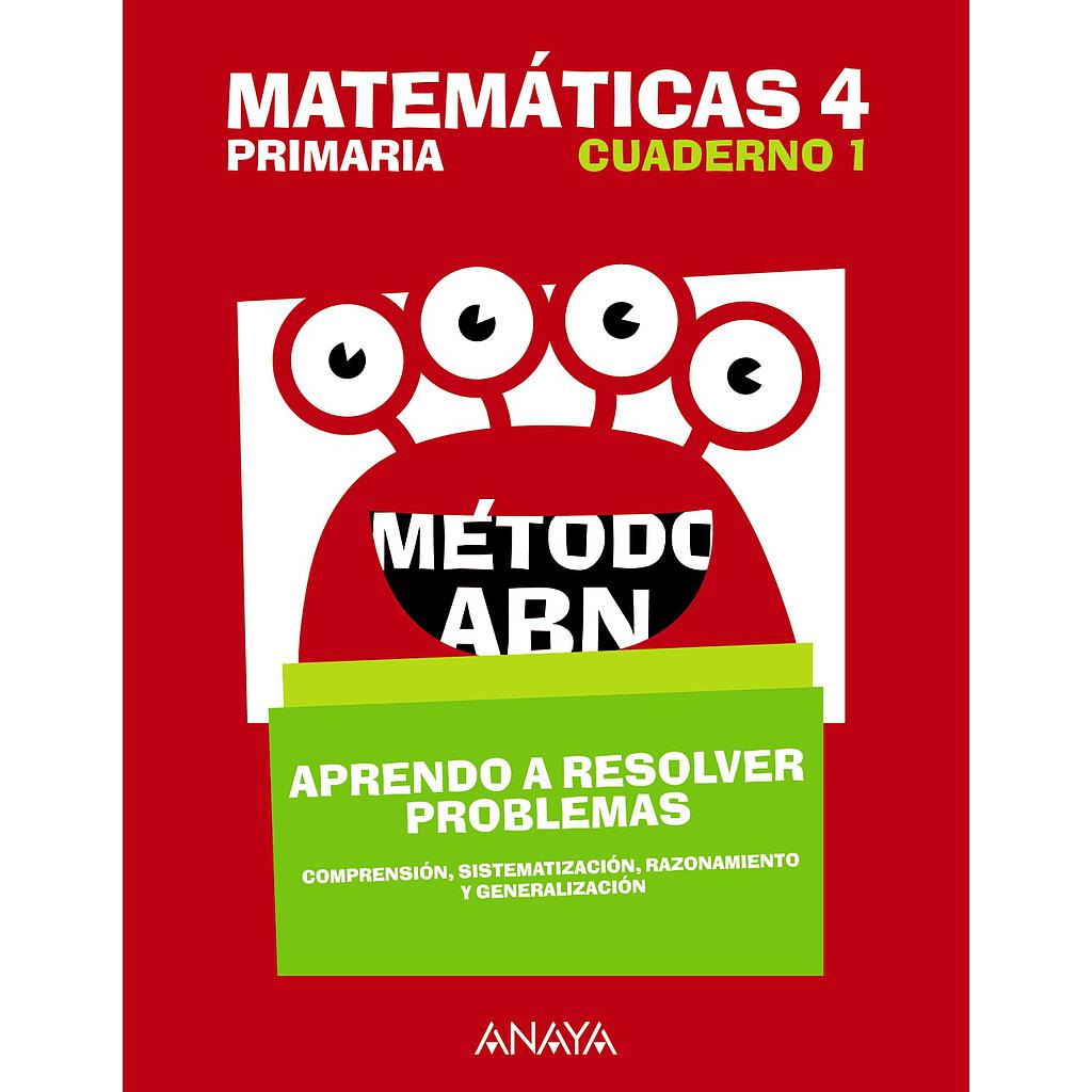 Matemáticas 4. Método ABN. Aprendo a resolver problemas 1.