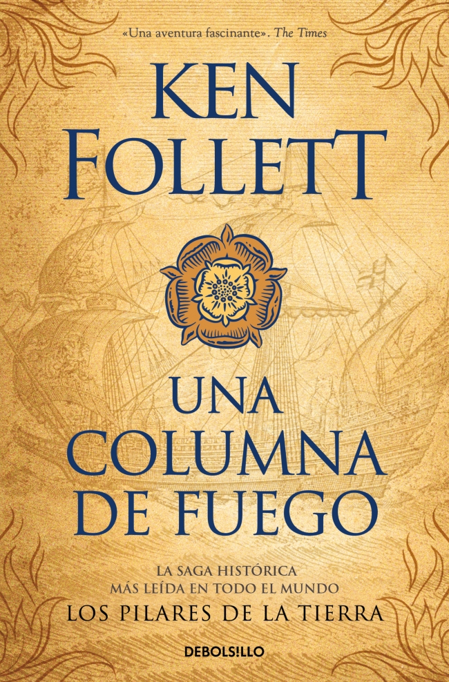 Una columna de fuego (Saga Los pilares de la Tierra 3)