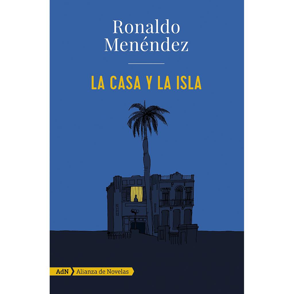 La casa y la isla (AdN)