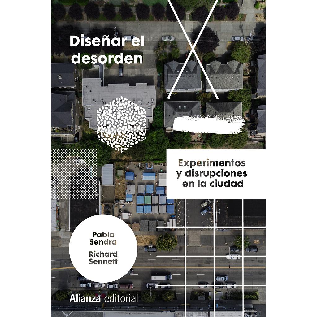 DISEÑAR EL DESORDEN