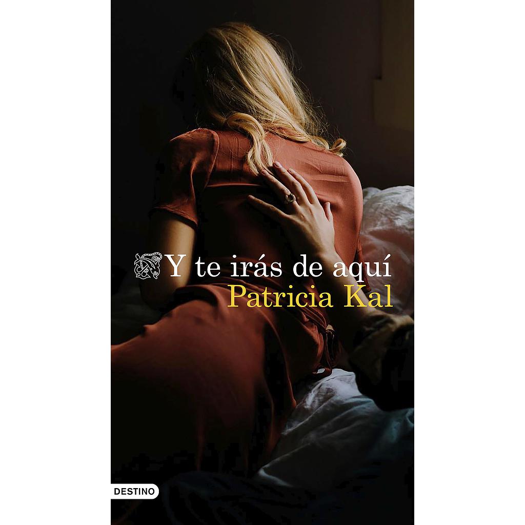 Y te irás de aquí
