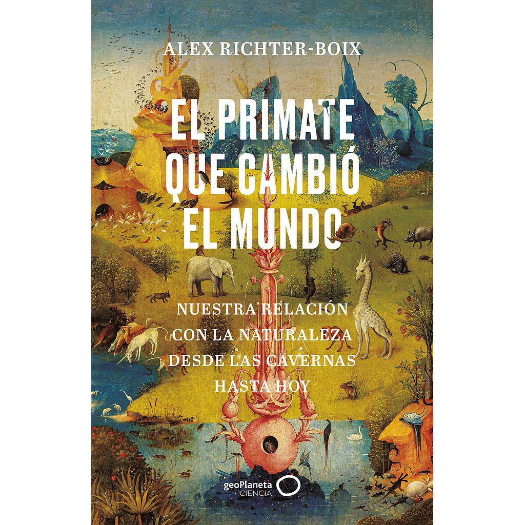 El primate que cambió el mundo