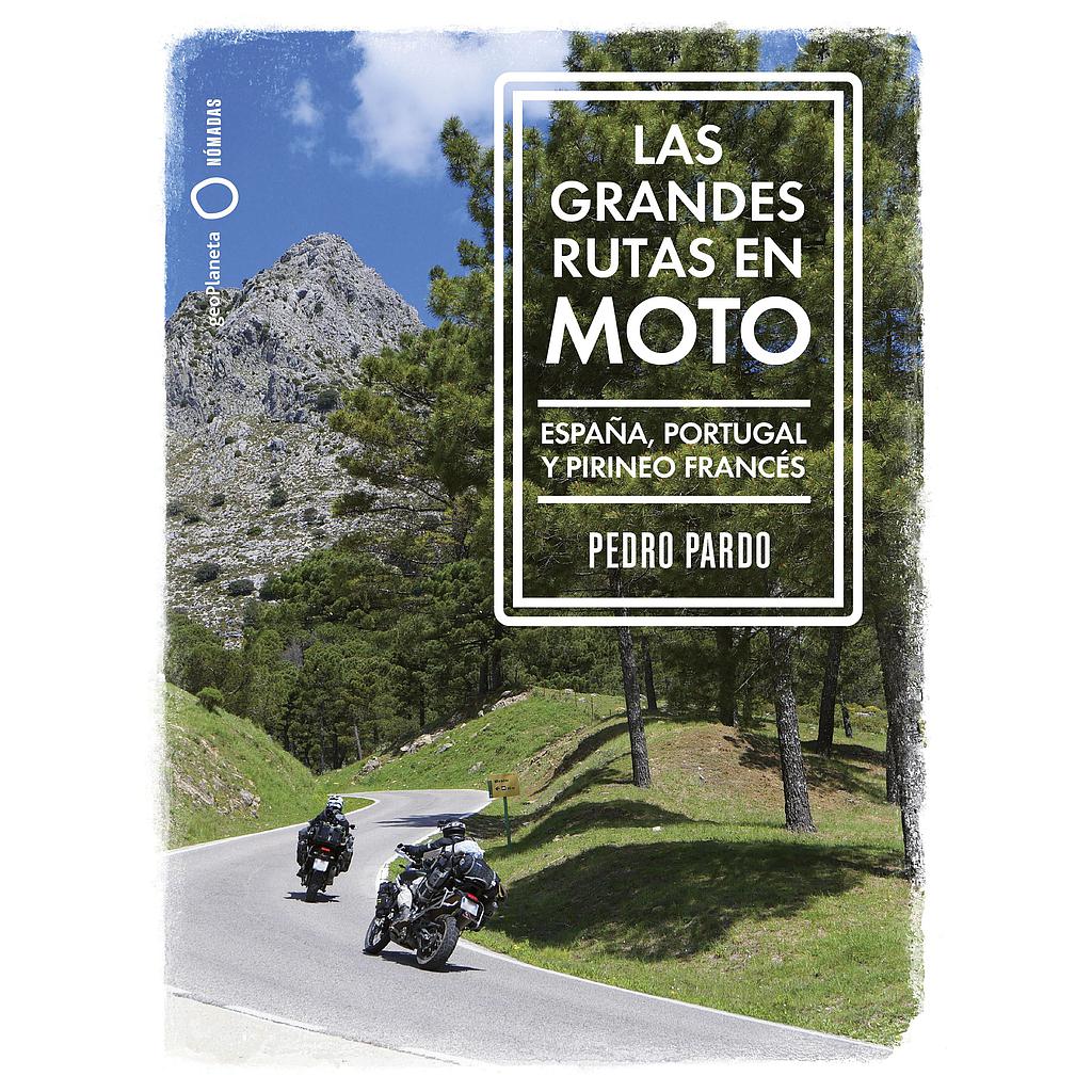 Las grandes rutas en moto