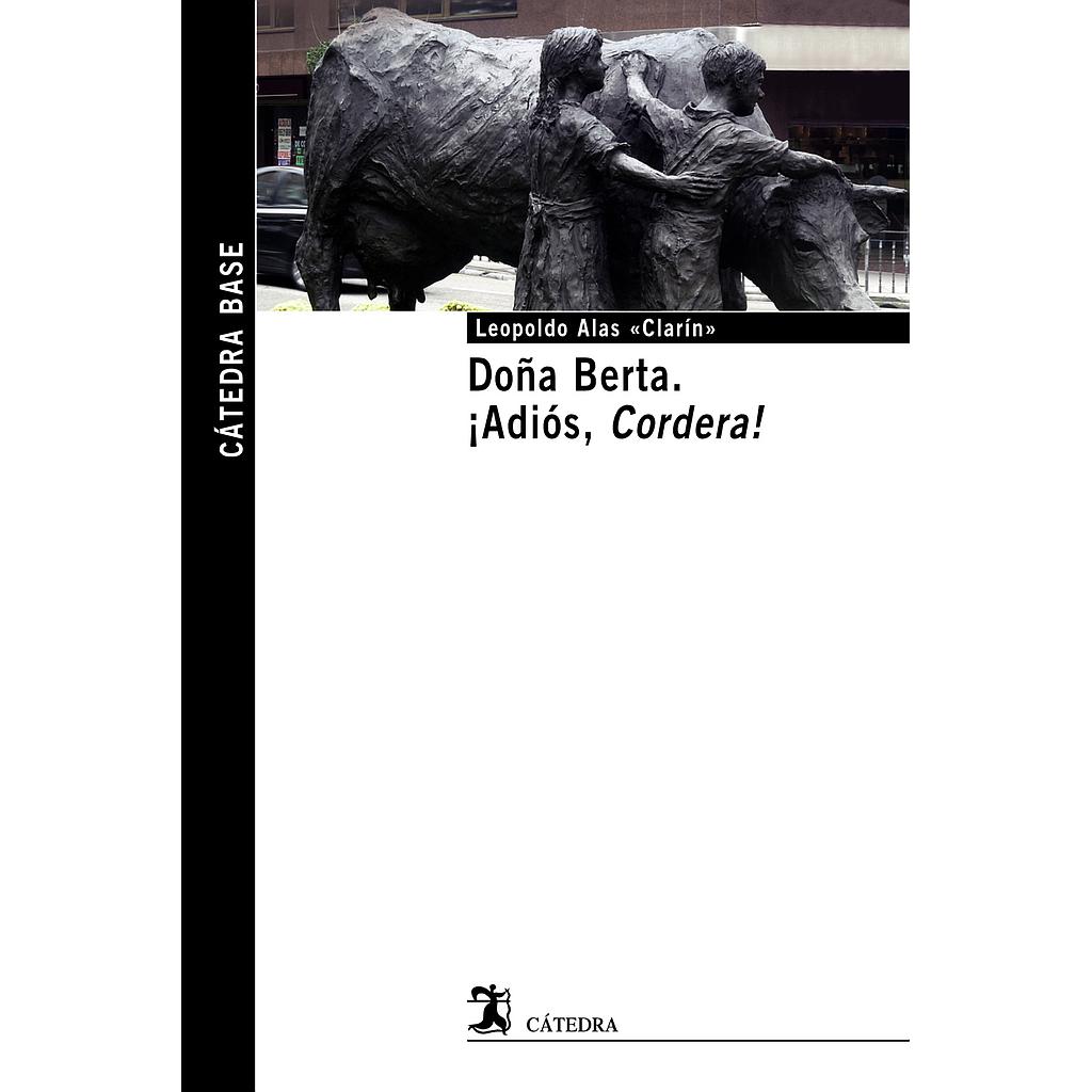 Doña Berta; ¡Adiós, Cordera!